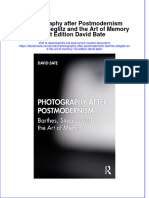Download ebook Photography After Postmodernism Barthes Stieglitz And The Art Of Memory 1St Edition David Bate online pdf all chapter docx epub 