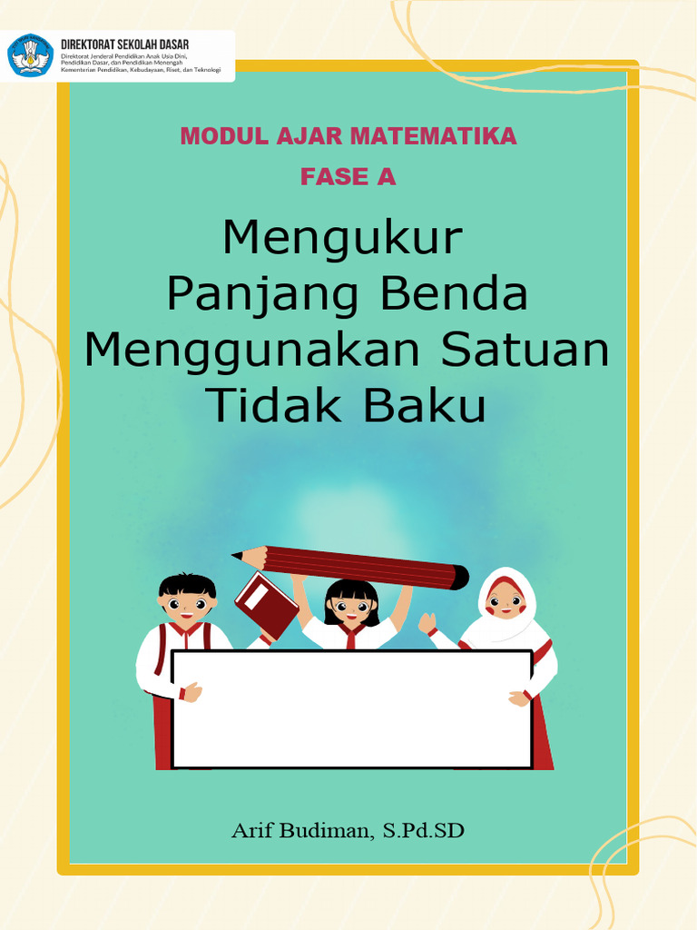 Modul ajar matematika mengukur panjang benda menggunakan satuan tidak