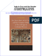 Ebook Sor Juana Inde La Cruz and The Gender Politics of Knowledge in Colonial Mexico 1St Edition Stephanie Kirk Online PDF All Chapter