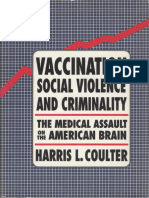 COULTER (H.L.) - Vaccination Social Violence & Criminality (1990)
