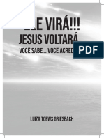 GRIESBACH- Luiza Toews _ Ele Virá_ Jesus Voltará_ Você Sabe_ Você Acredita