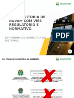 Painel 3 - 10 Forum de Auditoria de Sistemas - Paulo Ferreira - Transpetro