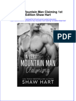 Download full ebook of A Very Mountain Man Claiming 1St Edition Shaw Hart online pdf all chapter docx 