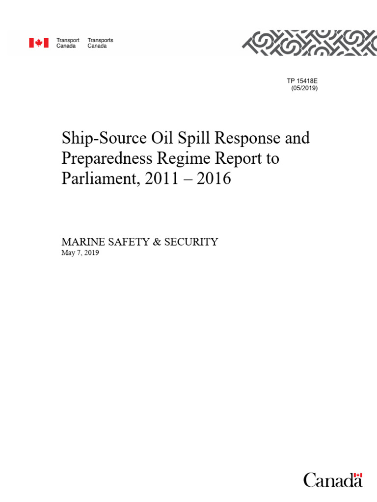 Ship source oil spill response and preparedness regime report to