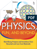 Eduardo de Campos Valadares - Physics, Fun, and Beyond_ Electrifying Projects and Inventions