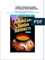 Full Ebook of Art and Culture American Indian Artifacts 2 D Shapes Katie Mckissick Online PDF All Chapter