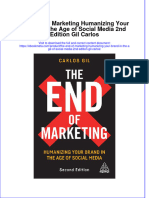 The End of Marketing Humanizing Your Brand in The Age of Social Media 2Nd Edition Gil Carlos Online Ebook Texxtbook Full Chapter PDF