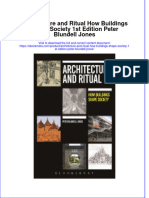 Full Ebook of Architecture and Ritual How Buildings Shape Society 1St Edition Peter Blundell Jones Online PDF All Chapter