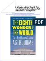 Ebook The Eighth Wonder of The World The Life of Houstons Iconic Astrodome 1St Edition Robert C Trumpbour Online PDF All Chapter