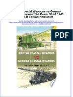 Download full ebook of British Coastal Weapons Vs German Coastal Weapons The Dover Strait 1940 44 1St Edition Neil Short online pdf all chapter docx 