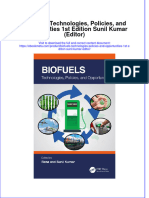 Full Ebook of Biofuels Technologies Policies and Opportunities 1St Edition Sunil Kumar Editor Online PDF All Chapter