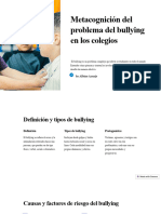 Metacognicion Del Problema Del Bullying en Los Colegios