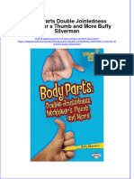 Download full ebook of Body Parts Double Jointedness Hitchhiker S Thumb And More Buffy Silverman online pdf all chapter docx 