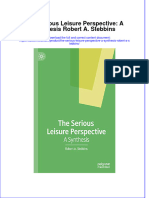 Ebook The Serious Leisure Perspective A Synthesis Robert A Stebbins Online PDF All Chapter