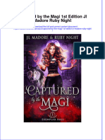 Full Ebook of Captured by The Magi 1St Edition JL Madore Ruby Night Online PDF All Chapter