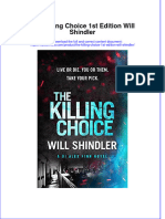 Download The Killing Choice 1St Edition Will Shindler online ebook  texxtbook full chapter pdf 