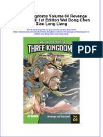 Three Kingdoms Volume 04 Revenge and Betrayal 1St Edition Wei Dong Chen Xiao Long Liang Online Ebook Texxtbook Full Chapter PDF