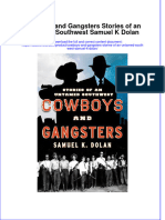 Full Ebook of Cowboys and Gangsters Stories of An Untamed Southwest Samuel K Dolan Online PDF All Chapter