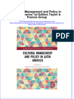 Full Ebook of Cultural Management and Policy in Latin America 1St Edition Taylor Francis Group Online PDF All Chapter