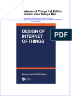 Full Ebook of Design of Internet of Things 1St Edition Gunneswara Vsss Kalaga Rao Online PDF All Chapter