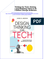 Full Ebook of Design Thinking For Tech Solving Problems and Realizing Value in 24 Hours 1St Edition George Anderson Online PDF All Chapter