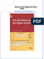 Use and Reuse of The Digital Archive Potts Online Ebook Texxtbook Full Chapter PDF