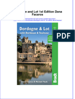 Full Ebook of Dordogne and Lot 1St Edition Dana Facaros Online PDF All Chapter