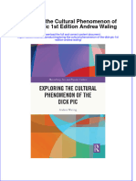 Full Ebook of Exploring The Cultural Phenomenon of The Dick Pic 1St Edition Andrea Waling Online PDF All Chapter