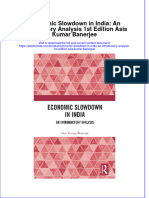 Full Ebook of Economic Slowdown in India An Introductory Analysis 1St Edition Asis Kumar Banerjee Online PDF All Chapter