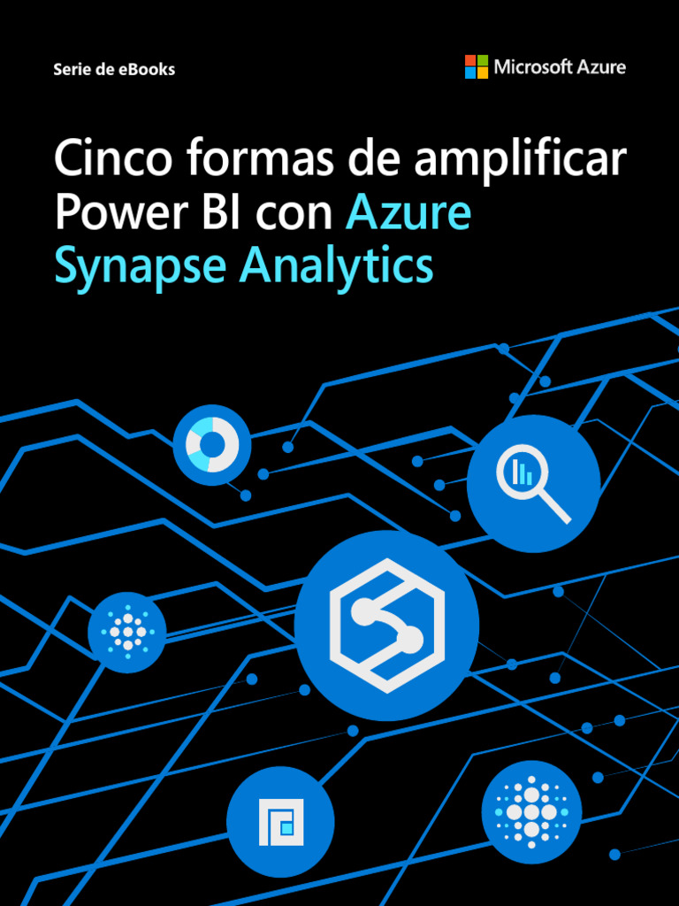 Amplifica Power BI con Azure Synapse | PDF | Microsoft Azure | Almacén ...