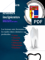 Lesiones Incipientes