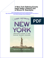 Ebook The Spirit of New York Defining Events in The Empire State S History 2Nd Edition Bruce W Dearstyne Online PDF All Chapter