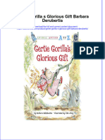 Full Ebook of Gertie Gorilla S Glorious Gift Barbara Derubertis Online PDF All Chapter