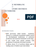 Hyaline Membrane Disease/ Respiratory Distress Syndrome