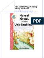 Full Ebook of Hansel Gretel and The Ugly Duckling Hilary Robinson Online PDF All Chapter