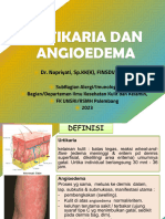 Blok 20 (Dr. Nopriyati, Spdve. Subs D.a.i, Finsdv. Faadv) Urtikaria - Angioedem