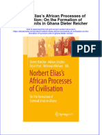 Full Ebook of Norbert Eliass African Processes of Civilisation On The Formation of Survival Units in Ghana Dieter Reicher Online PDF All Chapter