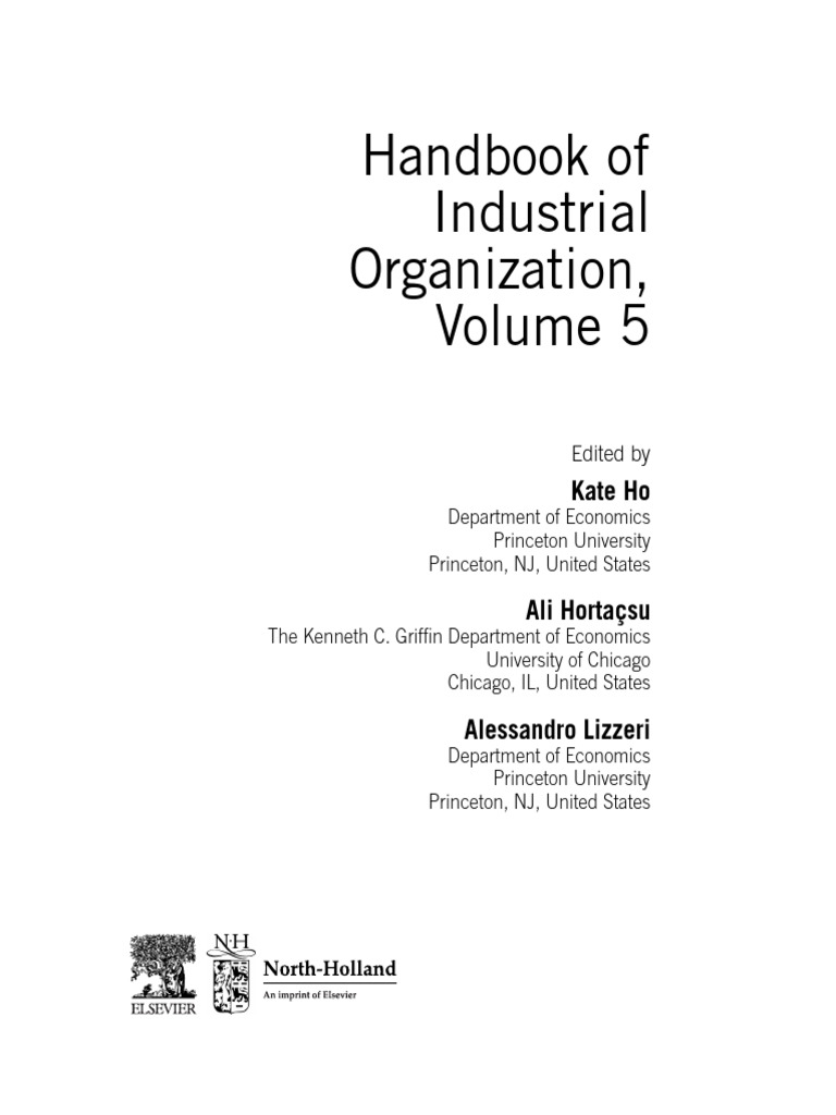 Kate Ho, Ali Hortaçsu, Alessandro Lizzeri - Handbook of Industrial  Organization 5 (2021, North Holland) - Libgen - Li | PDF | Market  (Economics) | Production Function