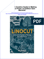 Full Ebook of Linocut A Creative Guide To Making Beautiful Prints 1St Edition Sam Marshall Online PDF All Chapter
