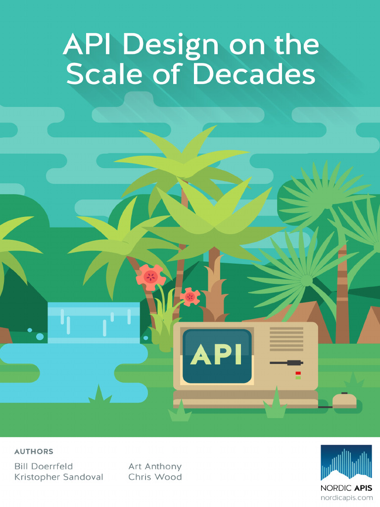 API Design On The Scale of Decades v2.2 | PDF | Software Development ...