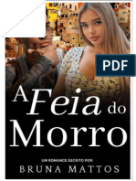 A Feia Do Morro - Bruna Mattos@FMB