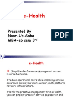 E-Health: Presented by Noor-Us-Saba MBA-eb Sem 3