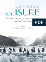 Andrew Grant Wood - The Business of Leisure - Tourism History in Latin America and The Caribbean-University of Nebraska Press (2021)