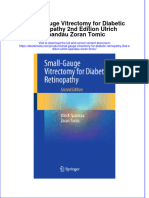 Full Ebook of Small Gauge Vitrectomy For Diabetic Retinopathy 2Nd Edition Ulrich Spandau Zoran Tomic Online PDF All Chapter