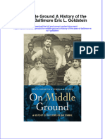 Full Ebook of On Middle Ground A History of The Jews of Baltimore Eric L Goldstein Online PDF All Chapter