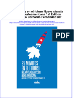 Full Download 25 Minutos en El Futuro Nueva Ciencia Ficcion Norteamericana 1St Edition Pepe Rojo Bernardo Fernandez Bef Online Full Chapter PDF