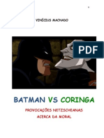 A luta moral de Batman e Coringa à luz de Nietzsche