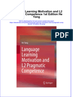 Full Ebook of Language Learning Motivation and L2 Pragmatic Competence 1St Edition He Yang Online PDF All Chapter