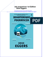 Download pdf of Bohaterowie Pogranicza 1St Edition Dave Eggers full chapter ebook 