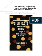 Download pdf of De Um Gole So A Historia Da Ambev E A Criacao Da Maior Cervejaria Do Mundo 1St Edition Ariane Abdallah full chapter ebook 